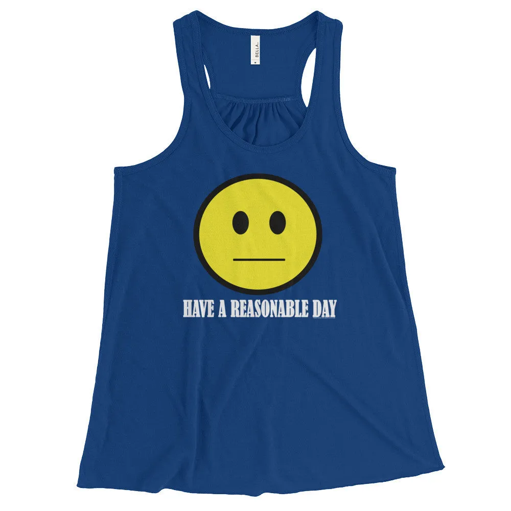 Have A Reasonable Day Racerback Tank Top
