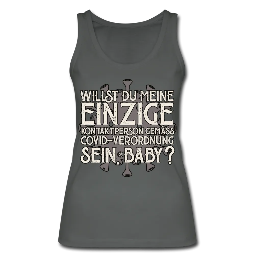Willst du meine einzige Kontaktperson gemäss... - Frauen Bio Tank Top von Stanley & Stella