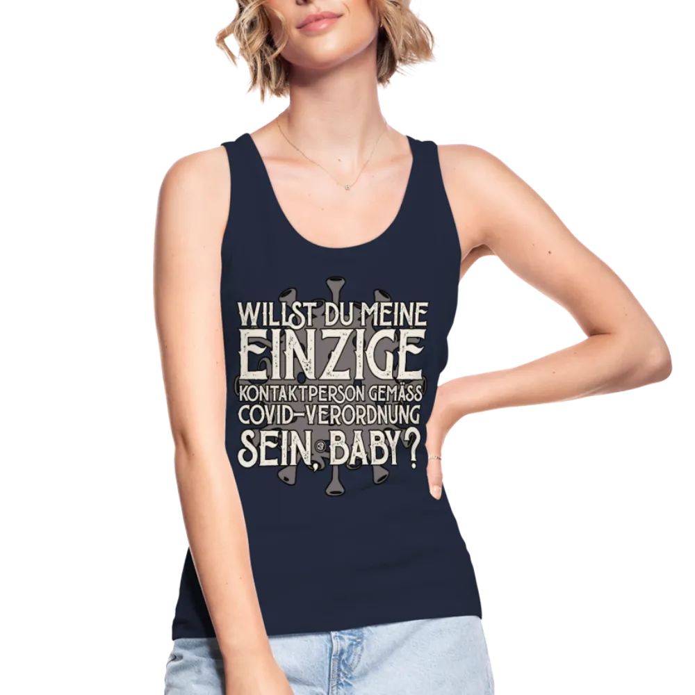 Willst du meine einzige Kontaktperson gemäss... - Frauen Bio Tank Top von Stanley & Stella