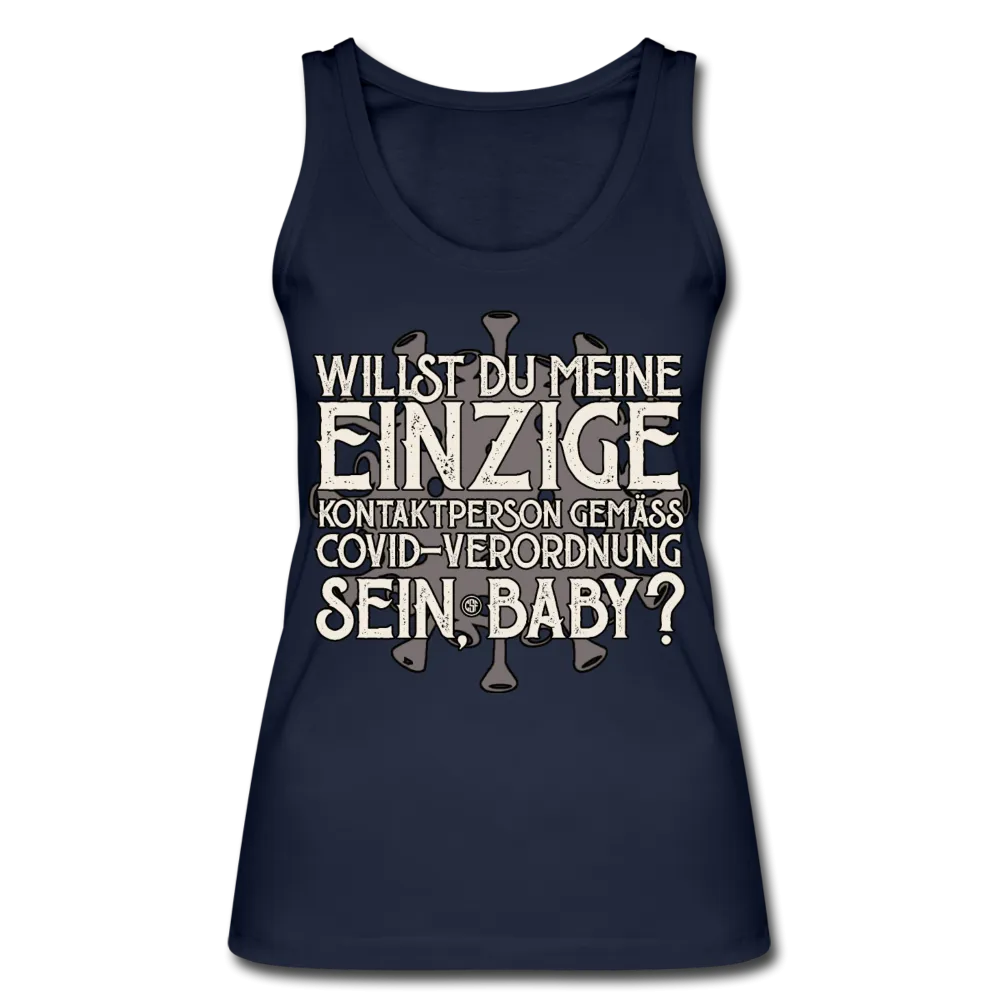 Willst du meine einzige Kontaktperson gemäss... - Frauen Bio Tank Top von Stanley & Stella