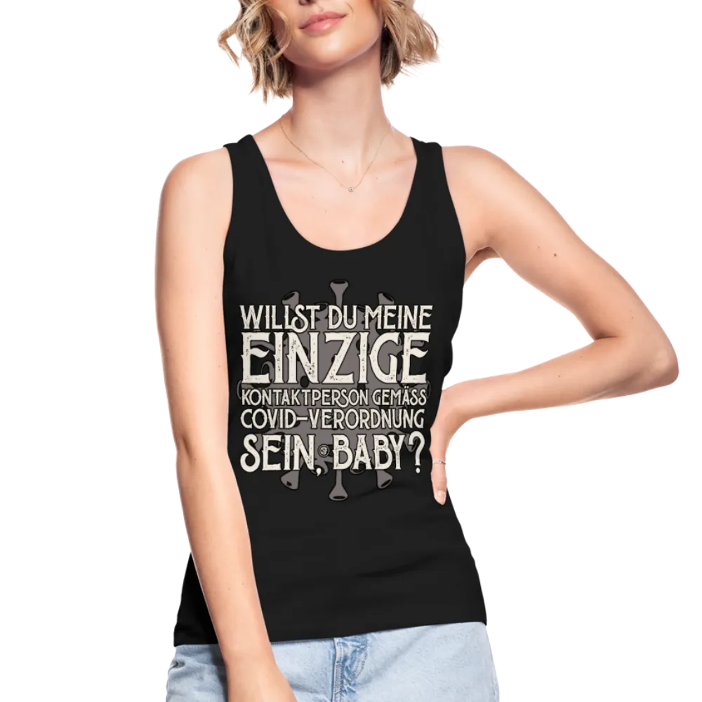 Willst du meine einzige Kontaktperson gemäss... - Frauen Bio Tank Top von Stanley & Stella