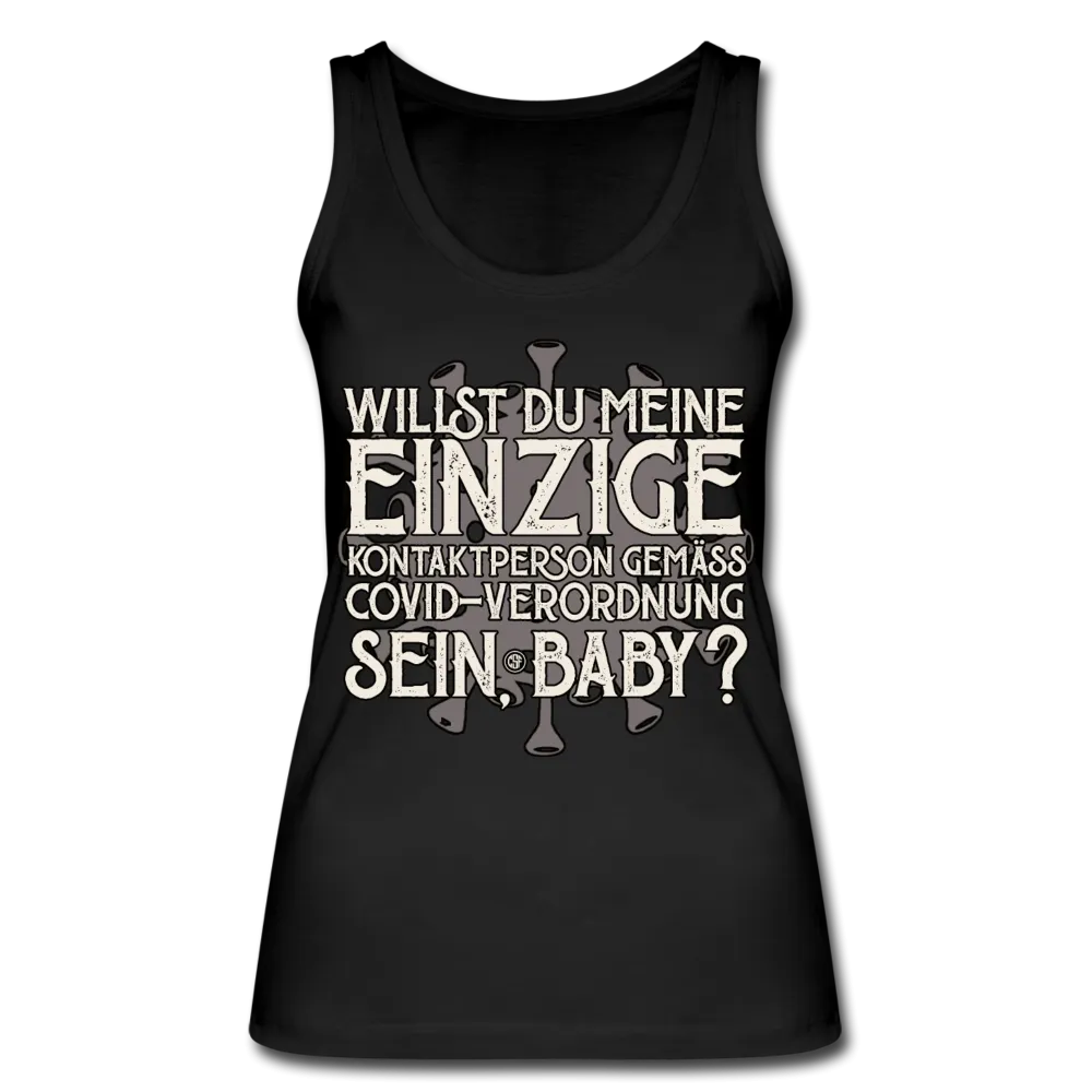 Willst du meine einzige Kontaktperson gemäss... - Frauen Bio Tank Top von Stanley & Stella